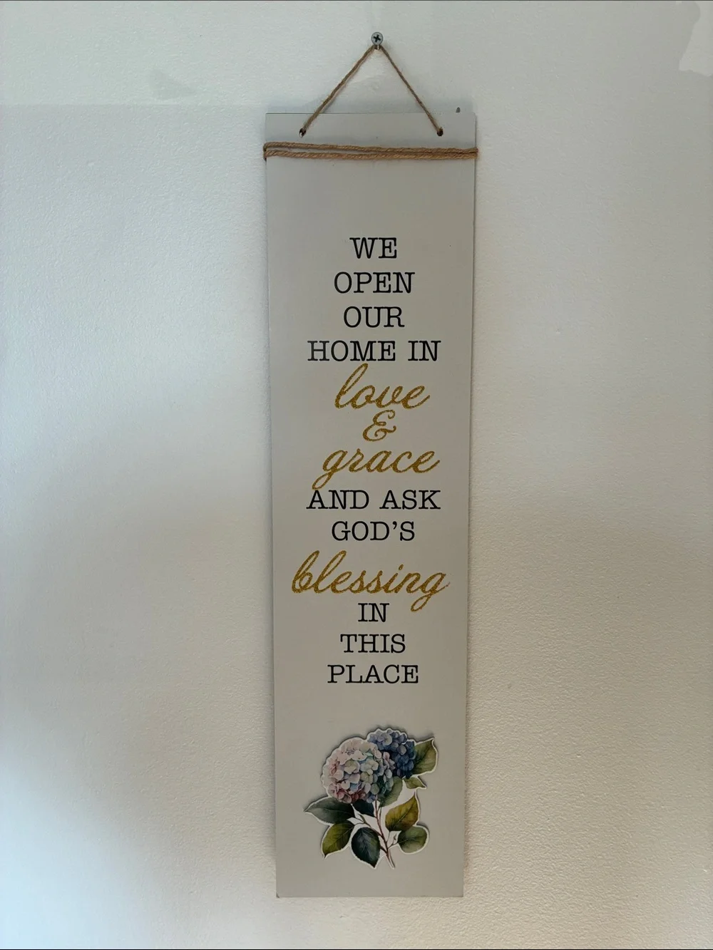 NWT- We Open Our Home In Love & Grace And Ask God’s Blessing In This Place Sign